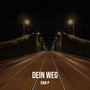 Dein Weg (Explicit)