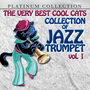 The Very Best Cool Cats Collection of Jazz Trumpet, Vol. 1