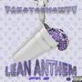 Lean Anthem, Pt. 2 (Explicit)