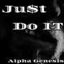 JUST DO IT (Explicit)