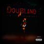 Doubland (Explicit)