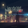 Baby I'm Sorry(feat Sonya)