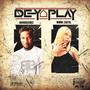 DEY PLAY (feat. Winnie cartal)