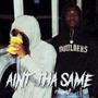 Ain't The Same (feat. D uNO K) [Explicit]