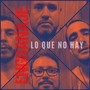 Lo Que No Hay (Explicit)