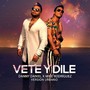 Vete y Dile (Versión Urbano)