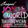 Gospel Joy to the World (feat. TJ Scruggs, Aretha Scruggs, Maiya Sykes & David Saul Lee)