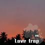 Love Trap