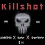 KILLSHOT (Explicit)