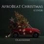 Afrobeat Christmas (Cover)