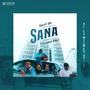 SANA (feat. Chris King7) [Explicit]