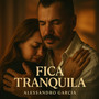 Fica Tranquila (Acoustic)