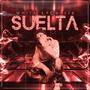 Suelta (Explicit)