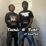 Swag N Surf (feat. DOA TEX) [Explicit]