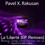 La Liberte (EP Remixes)