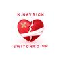 Switched Up (Explicit)