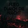 Flieg durch die Nacht