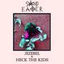 Jezebel & Heck The Kids! (Explicit)