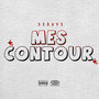 Mes Contours (Explicit)