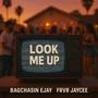 Look Me Up (feat. FrvrJaycee)