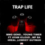 TRAP LIFE (Explicit)