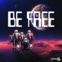 Be Free (feat. Larnell Lewis & Joy Lapps-Lewis)