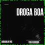 DROGA BOA (Explicit)