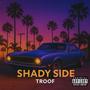 Shady Side (Explicit)