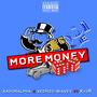 More Money (MM) (feat. Keemzo Wavey & KyzR) [Explicit]