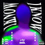 I Know (Explicit)