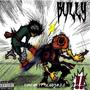 BULLY mego2bz (feat. luhhjai) [Explicit]