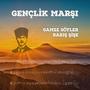 Gençlik Marşı (feat. Barış Şişe)