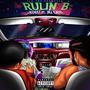 Rulin B (feat. MJ Cash) [Explicit]