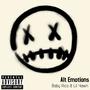 Alt Emotions (feat. Lil Yawn) [Explicit]