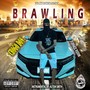 Brawling (Explicit)