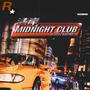 MIDNIGHTCLUB! (feat. A.I.D.R.) [Explicit]