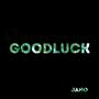 GOODLUCK (Explicit)