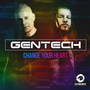 Change Your Heart (Extemded Mix)