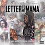 LETTER TO MY MAMA (Explicit)