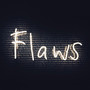 Flaws (Lo-Fi type beat)