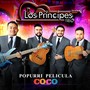 Popurrí Película Coco : Recuérdame / El Mundo Es Mi Familia / Un Poco Loco