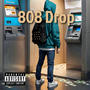 808 Drop (Explicit)