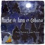 Noche de Luna en Cabana