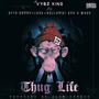 Thug Life (feat. Afrodanny, LodK, NozLamar & G Wave) [Explicit]