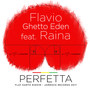 Perfetta (feat. Raina)