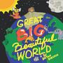 Great Big Beautiful World