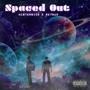 Spaced Out (feat. Retrac) [Explicit]