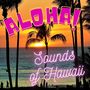 Aloha! Sounds of Hawaii