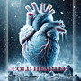 Cold Hearted (Explicit)