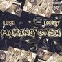 Making Cash (Explicit)